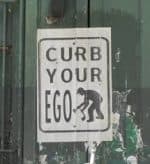 Sign Reading Curb Your Ego - Kathbern Management Toronto Recruiting Agency