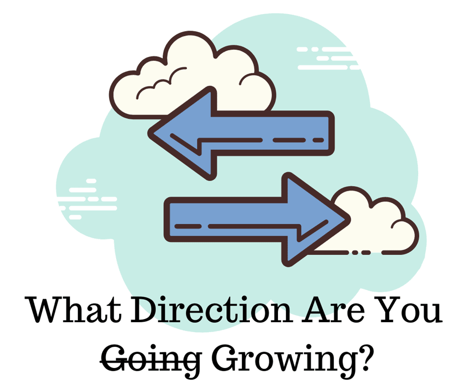 Two Arrows Indicating If You Are Growing Or Going Your Business - Kathbern Management Toronto Recruiting Agency
